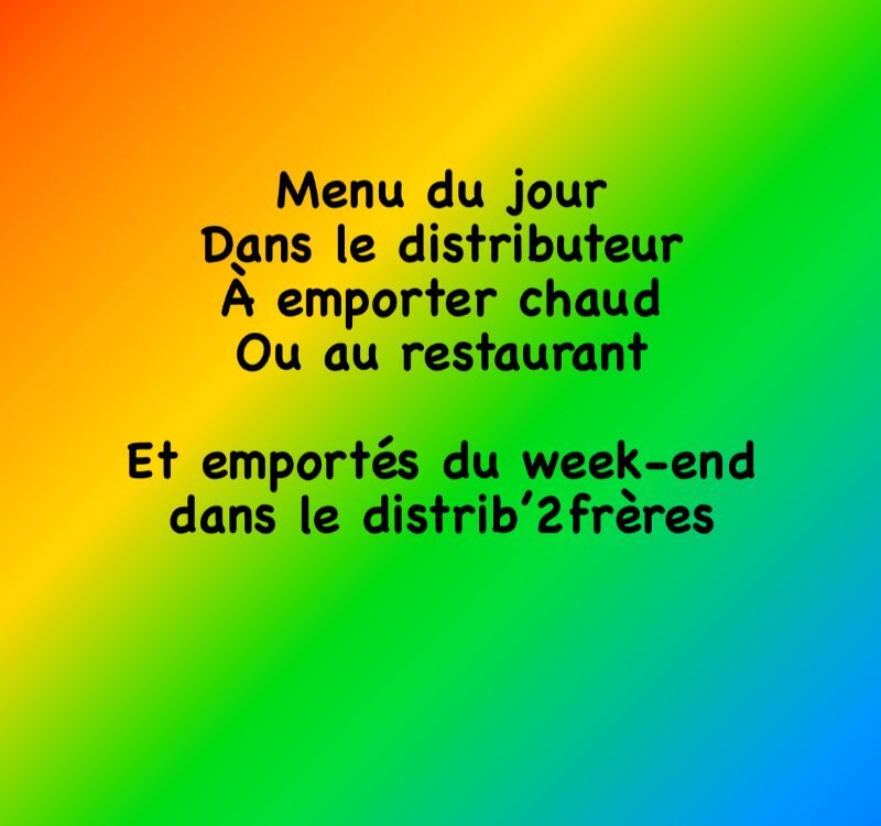 Propositions de menus du jour au distributeur ou à emporter chaud ou au restaurant du lundi 18 septembre 2023 au dimanche 24 septembre 2023 Raon-l'Étape